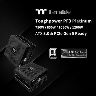 Thermaltake Announces the New Toughpower PF3 Platinum Series with ATX 3.0 Compliance Built to Meet ATX 3.0 Standards