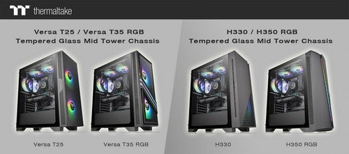 Thermaltake Versa T25 TG/ T35 TG RGB &  H330 TG/ H350 TG RGB Mid-Tower Chassis Stylish Design with a Competitive Price