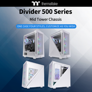 Thermaltake Unveils the New Mid-Tower Divider 500 Chassis with TG ARGB and TG Air Editions One Case Four Styles, Customize As You Wish