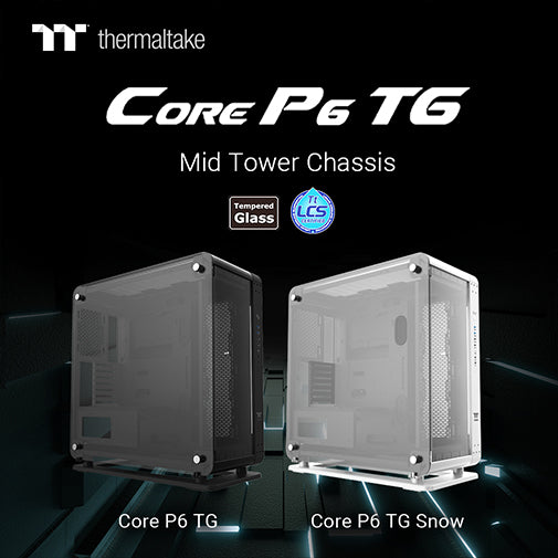 2021 Thermaltake Expo June Thermaltake Announces the Core P6 TG and Core P6 TG Snow Transformable, Innovative and Stylish